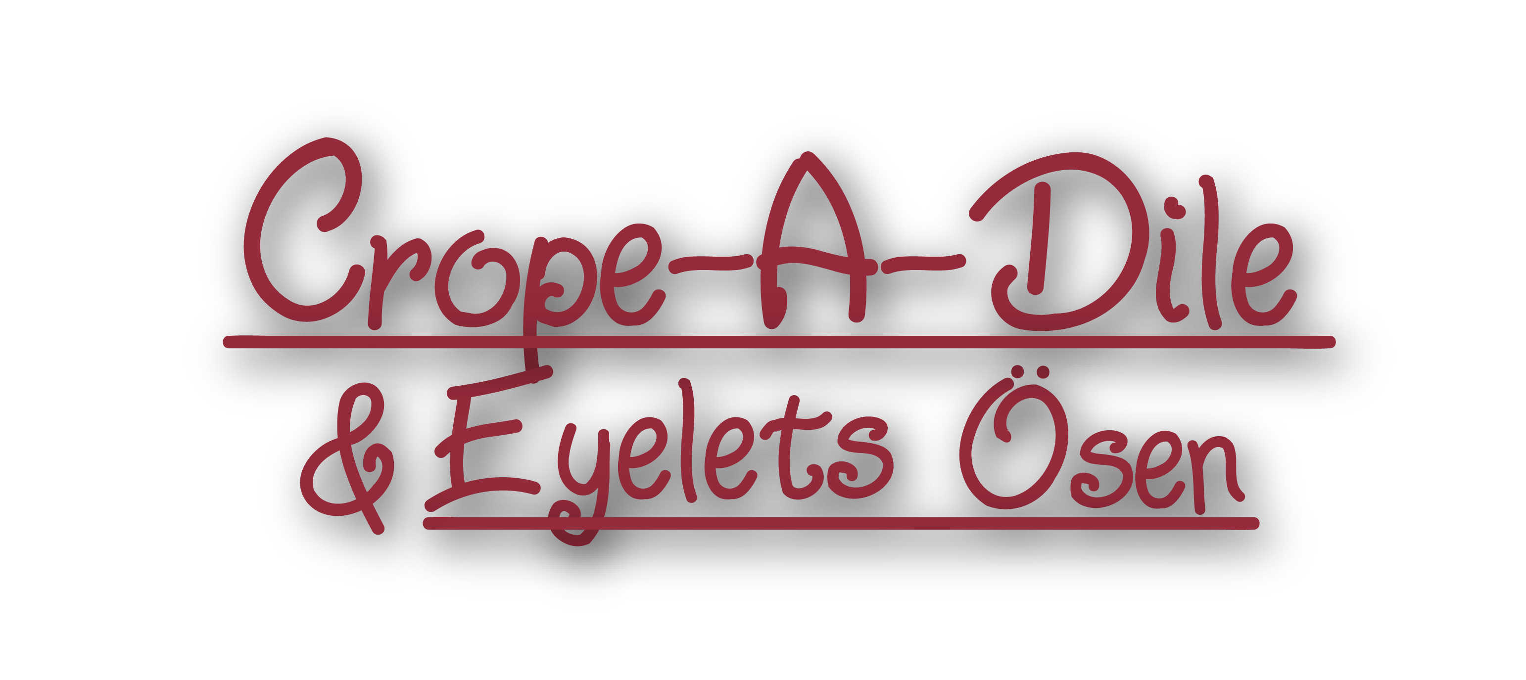 Crope-A-Dile & Eyelets / Ösen
